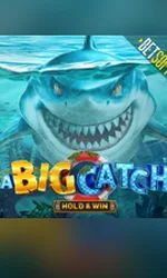 A Big Catch - Hold & Win